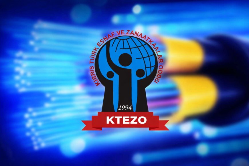 KTEZO: “Fiber optik protokolü yeniden ele alınarak, endişeler giderilmeli”