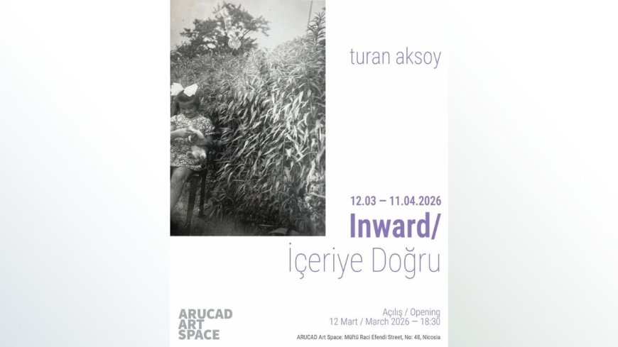 “İçeriye Doğru” sergisi açılıyor